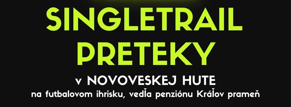 20210630170126_singletrailpreteky_pozvanka_orez.jpg